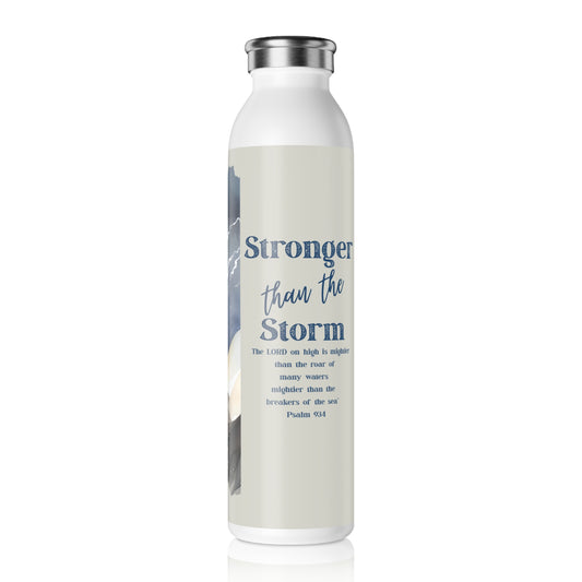 Water Bottle - Stronger than the Storm